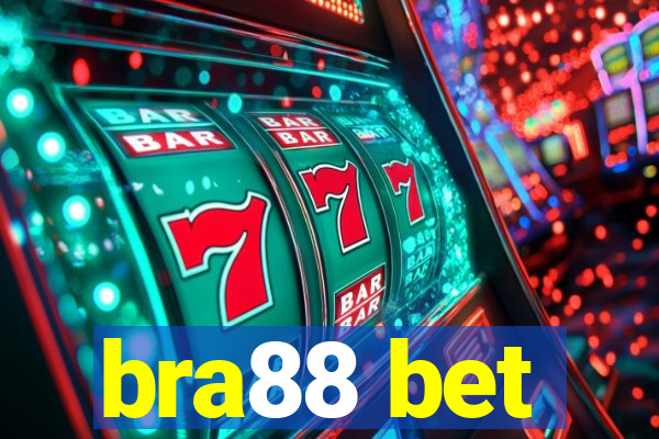 bra88 bet